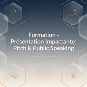 Formation - Présentation Impactante: Pitch & Public Speaking