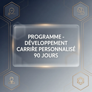 Programme - Développement Carrière Personnalisé 90 Jours