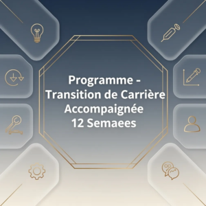Programme - Transition de Carrière Accompagnée 12 Semaines